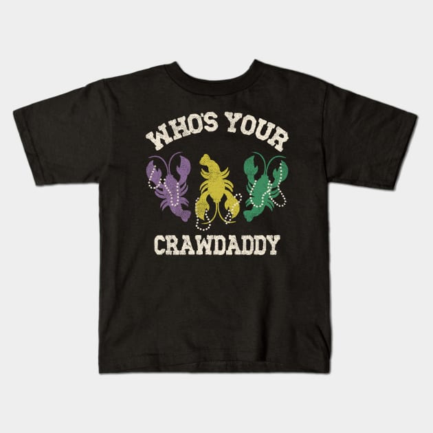 Who's Your Crawdaddy Kids T-Shirt by Etopix